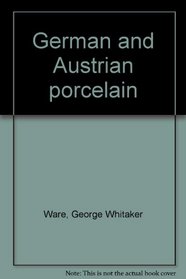 German and Austrian porcelain