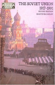 The Soviet Union 1917-1991 (2nd Edition)