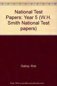 National Test Papers: Year 5 (W.H. Smith National Test papers)