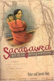 Sacagawea : Girl of the Shining Mountains