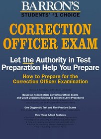 How to Prepare for the Correction Officer Examination (Barron's Correction Officer Exam)