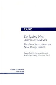 Designing New American Schools: Baseline Observations on Nine Design Teams
