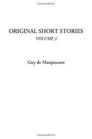 Original Short Stories, Volume 3