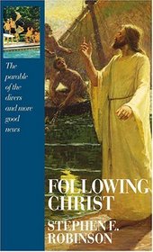 Following Christ: The Parable of the Divers and More Good News