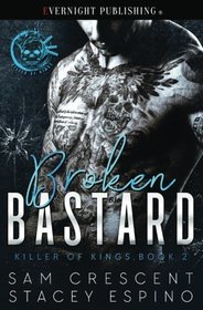 Broken Bastard (Killer of Kings) (Volume 2)