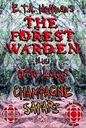 The Forest Warden/Champagne Safari: Mystery Theatre