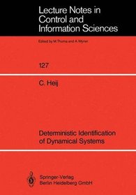 Deterministic Identification of Dynamical Systems (Lecture Notes in Control and Information Sciences)