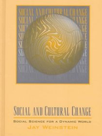 Social and Cultural Change: Social Science for a Dynamic World