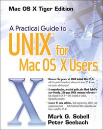 A Practical Guide to UNIX(R) for Mac OS(R) X Users