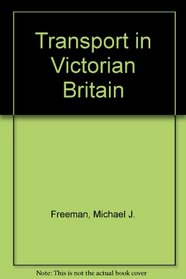 Transport in Victorian Britain