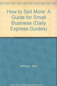 How to Sell More (