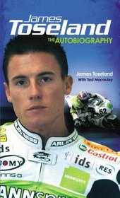 James Toseland: The Autobiography