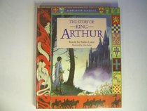 The Story of King Arthur (Childrens classics)