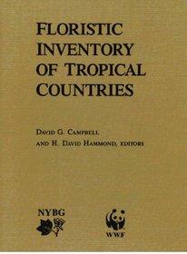 Floristic Inventory of Tropical Countries: The Status of Plant Systematics, Collections, and Vegetation, Plus Recommendations for the Future