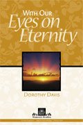 With Our Eyes on Eternity