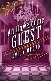 An Unwelcome Guest (Penny Green Series)