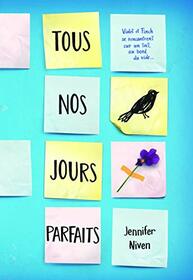 Tous nos jours parfaits (Grand format littrature - Romans Ado) (French Edition)
