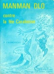 Manman Dlo contre la fee Carabosse: Theatre conte (Veillees vivantes) (French Edition)