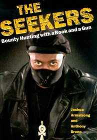 The Seekers : A Bounty Hunter's Story
