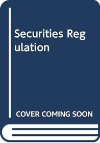 Securities Regulation/With 2006 Supplement