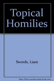 Topical Homilies