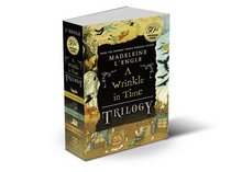 A Wrinkle in Time Trilogy: A Wrinkle in Time / A Wind in the Door / A Swiftly Tilting Planet