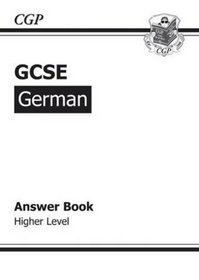 GCSE German Answers (for Workbook) Higher (Gcse Modern Languages)