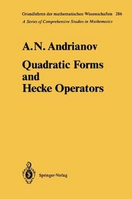 Quadratic Forms and Hecke Operators (Grundlehren der mathematischen Wissenschaften)