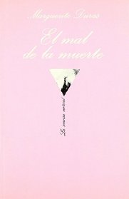 El Mal De LA Muerte (La Sonrisa Vertical) (Spanish Edition)