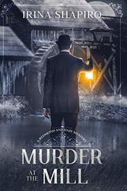 Murder at the Mill (Redmond and Haze, Bk 3)