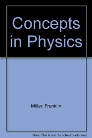 Concepts in Physics