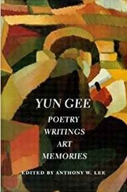 Yun Gee: Poetry, Writings, Art, Memories (Jacob Lawrence Series on American Artists)