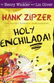 Holy Enchilada! (Hank Zipzer, 6)