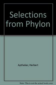 Selections from Phylon (Writings in Periodicals Edited By W.E.B. Du Bois)