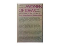 Women of Ideas - and What Men Have Done to Them: From Aphra Behn to Adrienne Rich