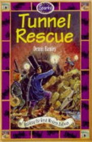Tunnel Rescue: A Tale of the Great Western Railway (Sparks)