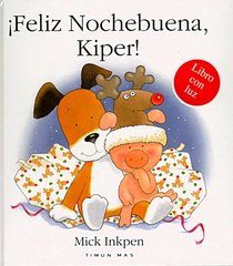 Feliz Nochebuena, Kiper!