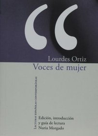 Voces de mujer. Edicion, introduccion y guia de lectura: Nuria Morgado (Spanish Edition)