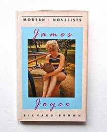 James Joyce (Palgrave Modern Novelists)
