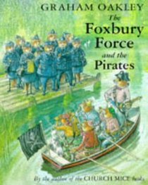 Foxbury Force and the Pirates