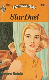 Star Dust (Harlequin Romance, No 1363)