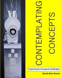 Contemplating Concepts: Exploring the Conceptual Landscape