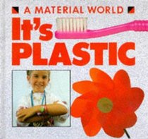 It's Plastic (Material World)