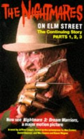 The Nightmares on Elm Street: The Continuing Story (Nightmare on Elm Street, Bks 1 - 3)