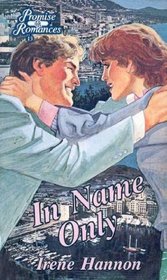 In Name Only (Promise Romances)