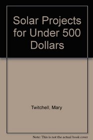 Solar Projects for Under $500