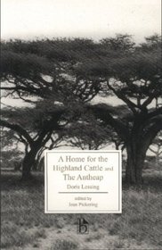 A Home for the Highland Cattle & The Antheap (Broadview Literary Texts)