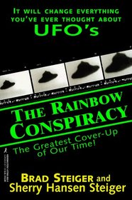 The Rainbow Conspiracy: The Greatest Cover-Up of Our Time!