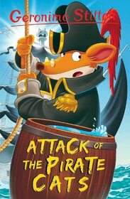 Attack of the Pirate Cats (Geronimo Stilton) (Geronimo Stilton: 10 Book Collection (Series 1))