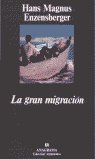 La Gran Migracion (Spanish Edition)
